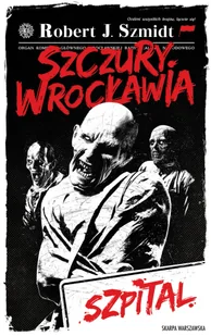 Szczury Wrocławia. Szpital - Science-fiction - miniaturka - grafika 1