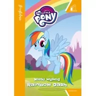 Baśnie, bajki, legendy - praca zbiorowa Wielki wyścig Rainbow Dash - miniaturka - grafika 1