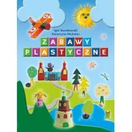 Książki edukacyjne - Zabawy Plastyczne - Igor Buszkowski, Katarzyna Michalec - miniaturka - grafika 1
