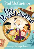 Literatura popularno naukowa dla młodzieży - Hej, Przedziadku! - miniaturka - grafika 1