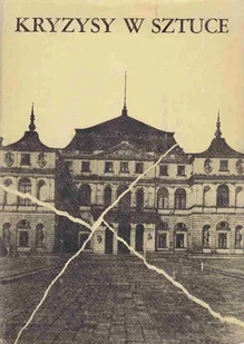 Kryzysy w sztuce - Książki o kulturze i sztuce - miniaturka - grafika 1