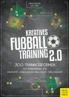 Pozostałe książki - Kreatives Fußballtraining 2.0 - miniaturka - grafika 1