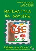 Podręczniki dla szkół podstawowych - Nowik Matematyka na szóstkę 5 Zbiór zadań. Klasa 5 Szkoła podstawowa Matematyka - Stanisław Kalisz, Jan Kulbicki, Henryk Rudzki - miniaturka - grafika 1