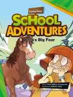 Komiksy obcojęzyczne - Bella's Big Fear. School Adventures Level 1 Część 3 - miniaturka - grafika 1