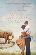 Poezja - Maria Paszyńska Willa pod zwariowaną gwiazdą - miniaturka - grafika 1