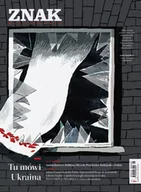 Czasopisma - Miesięcznik ZNAK 804 (05/2022) Tu mówi Ukraina - autor zbiorowy - miniaturka - grafika 1