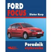 Podręczniki dla szkół wyższych - Wydawnictwa Komunikacji i Łączności WKŁ Ford Focus - Dieter Korp - miniaturka - grafika 1