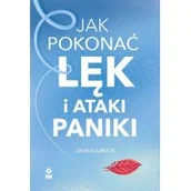 Zdrowie - poradniki - jak pokonać lęk i ataki paniki - miniaturka - grafika 1