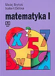 Podręczniki dla liceum - Matematyka 1. Podręcznik. Klasa 1 liceum ogólnokształcącego i technikum - miniaturka - grafika 1