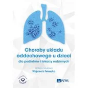 Książki medyczne - Choroby układu oddechowego u dzieci dla pediatrów i lekarzy rodzinnych - miniaturka - grafika 1