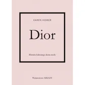 Biografie i autobiografie - Dior. Historia kultowego domu mody - miniaturka - grafika 1
