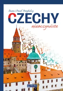 Czechy nieoczywiste - Przewodniki - miniaturka - grafika 1