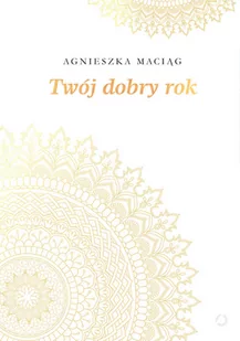 Twój dobry rok - Psychologia - miniaturka - grafika 1