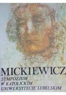 Książki o kulturze i sztuce - Mickiewicz Sympozjum w Katolickim Uniwersytecie Lubelskim - miniaturka - grafika 1