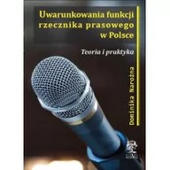 Filozofia i socjologia - Narożna Dominika Uwarunkowania funkcji rzecznika prasowego w Polsce - miniaturka - grafika 1