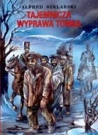 Literatura obyczajowa - Tajemnicza wyprawa Tomka - miniaturka - grafika 1
