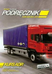 Podręcznik kurs ADR 2013-2015 - Poradniki hobbystyczne - miniaturka - grafika 1