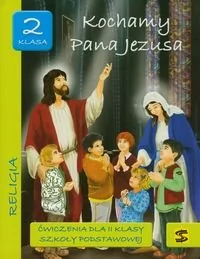 Wydawnictwo św. Stanisława BM - edukacja Kochamy Pana Jezusa 2 ćwiczenia - Św. Stanisława BM - Podręczniki dla szkół podstawowych - miniaturka - grafika 1