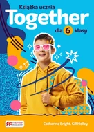 Książki do nauki języka angielskiego - Together. Książka ucznia. Klasa 6. Szkoła podstawowa - miniaturka - grafika 1