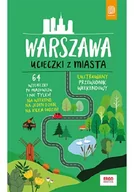 Nauki przyrodnicze - Helion Warszawa. Ucieczki z miasta. Przewodnik weekendowy - miniaturka - grafika 1