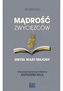 MĄDROŚĆ ZWYCIĘZCÓW UMYSŁ WART MILIONY Jim Stovall - Historia Polski - miniaturka - grafika 1