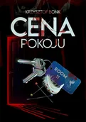 Kryminały - Cena pokoju - Krzysztof Bonk - ebook - miniaturka - grafika 1