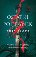 Felietony i reportaże - Marginesy Ostatin pojedynek. Zbrodnia, skandal i sąd Boży - Eric Jager - miniaturka - grafika 1