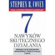 Poradniki hobbystyczne - 7 nawyków skutecznego działania. Inspirujące lekcje doskonalenia wewnętrznego i twórczych relacji z innymi - Stephen R. Covey - miniaturka - grafika 1