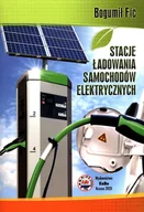 Podręczniki dla liceum - Wydawnictwo i Handel Książkami KaBe s.c. Stacje ładowania samochodów elektrycznych Bogumił Fic - miniaturka - grafika 1