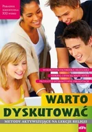 Religia i religioznawstwo - Warto dyskutować Metody aktywizujące na lekcje religii - miniaturka - grafika 1