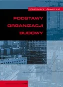 Podręczniki dla szkół wyższych - Jaworski Kazimierz M. Podstawy organizacji budowy - mamy na stanie, wyślemy natychmiast - miniaturka - grafika 1
