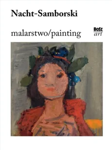 Nacht-Samborski. Malarstwo - Anna Zelmańska-Lipnicka - Książki o kulturze i sztuce - miniaturka - grafika 1