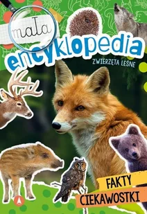 Mała encyklopedia. Zwierzęta leśne - Książki edukacyjne - miniaturka - grafika 1