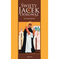 Religia i religioznawstwo - W drodze Święty Jacek Odrowąż - JAN SPIEŻ - miniaturka - grafika 1