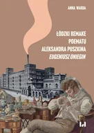 Książki o kulturze i sztuce - Łódzki remake poematu Aleksandra Puszkina... - miniaturka - grafika 1