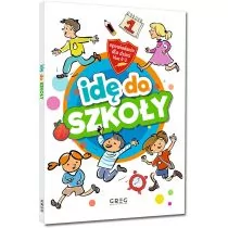 Idę do szkoły. Opowiadania dla dzieci (klasy 0-3)