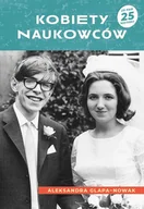 Biografie i autobiografie - Kobiety naukowców - miniaturka - grafika 1