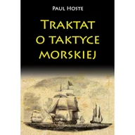 Historia świata - Traktat o taktyce morskiej - Hoste Paul - miniaturka - grafika 1