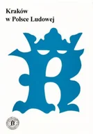 Historia Polski - Kraków w Polsce Ludowej - miniaturka - grafika 1