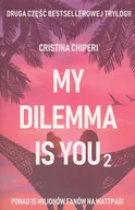 E-booki dla dzieci i młodzieży - My dilemma is you 2 - miniaturka - grafika 1