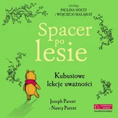 Audiobooki - poradniki - Spacer po lesie. Kubusiowe lekcje uważności - miniaturka - grafika 1