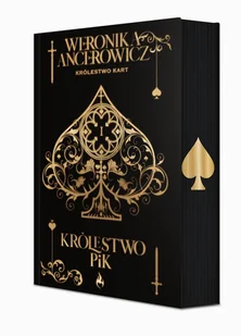 Królestwo Pik. Królestwo Kart. Edycja specjalna - Weronika Ancerowicz - książka - Fantasy - miniaturka - grafika 1