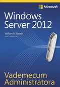 Podstawy obsługi komputera - Vademecum Administratora Windows Server 2012 - Stanek William R. - miniaturka - grafika 1