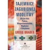 Religia i religioznawstwo - Braden Gregg Tajemnice zagubionej modlitwy w.2019 - miniaturka - grafika 1