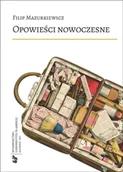 Pomoce naukowe - Opowieści nowoczesne - Filip Mazurkiewicz - miniaturka - grafika 1