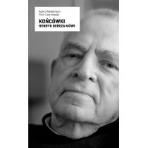 Końcówki Henryk Bereza mówi - Biografie i autobiografie - miniaturka - grafika 1