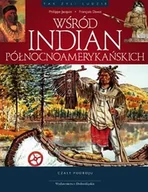 Historia świata - Wśród Indian Północnoamerykańskich - miniaturka - grafika 1