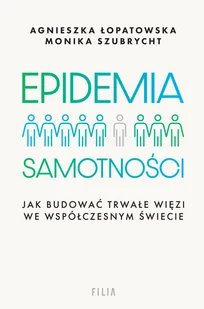 Epidemia samotności - Felietony i reportaże - miniaturka - grafika 1