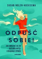 Psychologia - Odpuść sobie! - Susan Nolen-Hoeksema - miniaturka - grafika 1