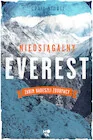 Publicystyka - Nieosiągalny Everest. Zanim nadeszli zdobywcy - miniaturka - grafika 1